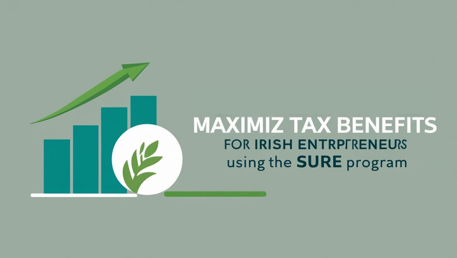 Maximizing Your Tax Benefits_ A Guide to Start-Up Relief for Entrepreneurs (SURE) in Ireland
